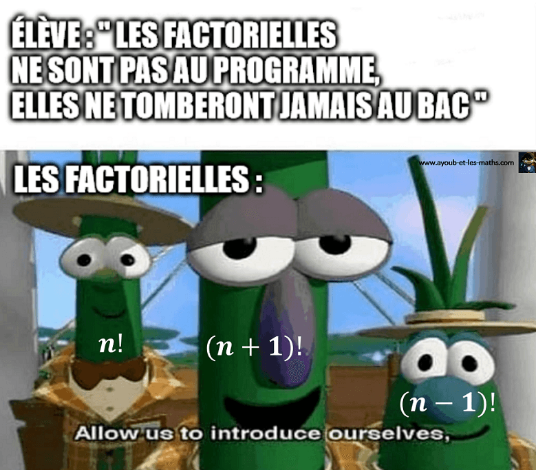 Des factorielles au bac !